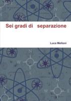 Sei gradi di separazione 1326239643 Book Cover