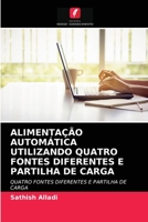 Alimentação Automática Utilizando Quatro Fontes Diferentes E Partilha de Carga 6203233692 Book Cover