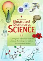 The Usborne Illustrated Dictionary of Science (Usborne Illustrated Dictionaries) 086020989X Book Cover