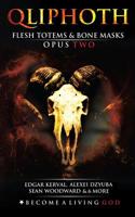 Flesh Totems & Bone Masks: Opus Two 1790404851 Book Cover
