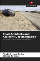 Road Accidents and Accident Documentation 6206285316 Book Cover