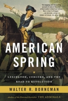 American Spring: Lexington, Concord, and the Road to Revolution 031622099X Book Cover