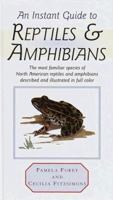 Instant Guide to Reptiles and Amphibians (Instant Guides (Random House)) 0517618001 Book Cover