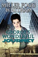 George's Wonderful Journey 1615826300 Book Cover