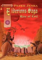 Elderions Saga: Rise of Evil 146535302X Book Cover