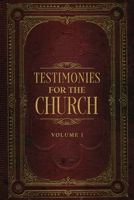 Testimonies for the Church Volume 1 1611041422 Book Cover