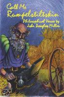 Call Me Rumpelstiltskin 0595345603 Book Cover