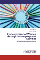 Empowerment of Women through Self-employment Activities 6202552727 Book Cover