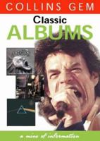 Classic Albums (Collins Gem) 0004724852 Book Cover