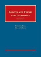 Estates and Trusts, Cases and Materials (University Casebook Series) 1642424919 Book Cover