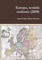 Europa, temida molestia (2019) 0244191174 Book Cover