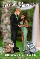 Straight to the Chapel (The Pitstop Series) 1068982764 Book Cover