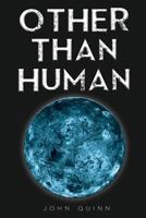 Other than Human 1519514743 Book Cover