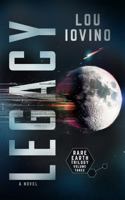 Legacy (Rare Earth Trilogy) 1737174685 Book Cover