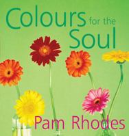 Colours for the Soul 0745951104 Book Cover