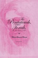 The Pentateuch, Torah,: The Five Books of Moses 1524690961 Book Cover