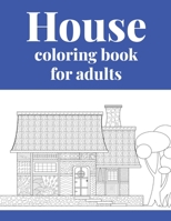 House Coloring Book For Adults: Adult House Coloring Book with Henna, Paisley and Mandala Style Patterns B08MSS9FCW Book Cover