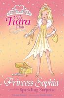 Princess Sophia and the Sparkling Surprise 1843628627 Book Cover