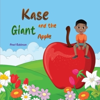 Kase and the Giant Apple B0CH2D5HBH Book Cover