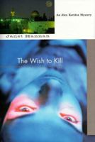 The Wish to Kill 156947270X Book Cover