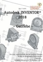 Autodesk INVENTOR 2018: Getriebe 3746030307 Book Cover