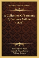 A Collection Of Sermons By Various Authors 1104527960 Book Cover