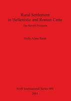 Rural Settlement in Hellenistic and Roman Crete (British Archaeological Reports (BAR) International) 1841712701 Book Cover