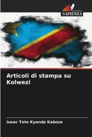 Articoli di stampa su Kolwezi 6206238482 Book Cover