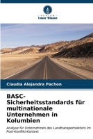 BASC-Sicherheitsstandards für multinationale Unternehmen in Kolumbien 6206896528 Book Cover