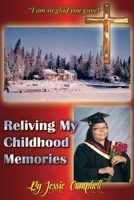 Reliving My Childhood Memories B0FCCSVM8C Book Cover