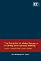 The Evolution Of Water Resource Planning And Decision Making 1848440472 Book Cover