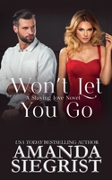 Won't Let You Go (A Slaying Love Novel) 1955886628 Book Cover