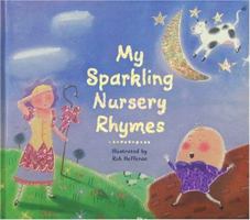 My Sparkling Nursery Rhymes 1581172958 Book Cover