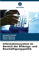 Informationssystem im Bereich der Bildungs- und Beschäftigungspolitik (German Edition) 6630336372 Book Cover