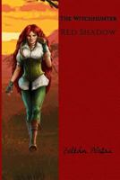 The Witchhunter - Red Shadow 1511713100 Book Cover