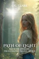 Path of Light: Rise of the Appointed Series - Book 2 B0H6KRB5R9 Book Cover