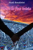 Dove la fine inizia 1542721180 Book Cover