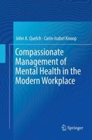 Compassionate Management of Mental Health in the Modern Workplace 3030100715 Book Cover