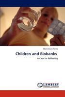 Children and Biobanks: A Case for Reflexivity 3845434341 Book Cover