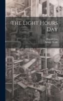 The Eight Hours Day 102147049X Book Cover