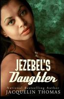 Jezebel's Daughter 1625178859 Book Cover