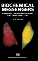 Biochemical Messengers: Hormones, neurotransmitters and growth factors 9401053766 Book Cover