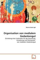 Organisation von medialem Gedankengut 363938038X Book Cover