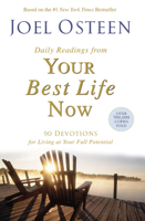 Daily Readings from Your Best Life Now: 90 Devotions for Living at Your Full Potential 044657810X Book Cover
