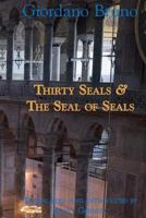 Thirty Seals & The Seal Of Seals 1540771431 Book Cover