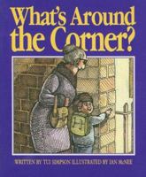 What's around the corner? (Literacy 2000) 0790101785 Book Cover
