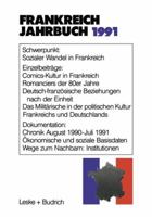 Frankreich-Jahrbuch 1991: Politik, Wirtschaft, Gesellschaft, Geschichte, Kultur 3810009296 Book Cover