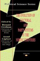 The Evolution of Electoral and Party Systems in the Nordic Countries 0875861385 Book Cover