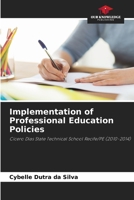 Implementation of Professional Education Policies 6209474764 Book Cover