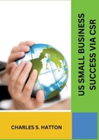 US Small Business Success via CSR 3384242602 Book Cover